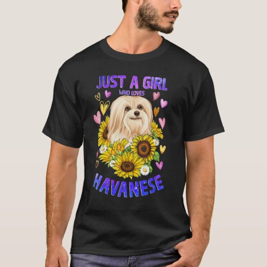 Funny Cute Havanese Dog Loving Girl Puppy Lover Wo Tシャツ (正面)