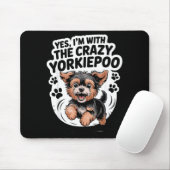 Funny Cute Pet Mix Dog Pup Yes I'm With The Crazy  マウスパッド (マウス)