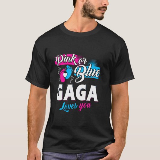 Funny Cute Pink Or Blue Gaga Loves You Gender Reve Tシャツ (正面)