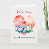 Funny Cute You’re My Cup of Tea Valentine’s シーズンカード (正面)
