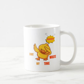 Funny Dabbing Duck Mug | "Don't Waste My Time" Sar コーヒーマグカップ