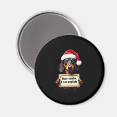 Funny Dachshund Christmas Dear Santa I Can Explain マグネット (正面/裏面)
