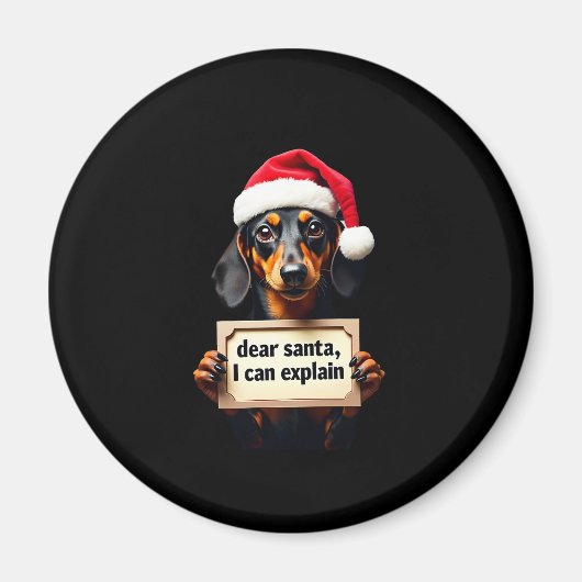 Funny Dachshund Christmas Dear Santa I Can Explain マグネット (正面)