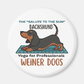 Funny dachshund doing the sun salutation (yoga) マグネット (正面)