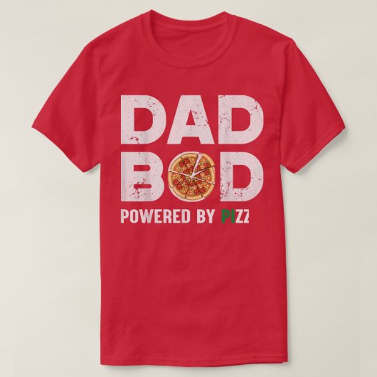 Funny Dad Bod  Dad Bod Powered By Pizza Fathers Da Tシャツ (デザイン正面)