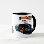 Funny Dad Car Shirt – Dad’s Ride Faster Than His “ マグカップ (正面右)