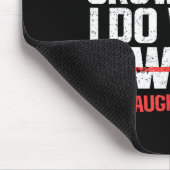 Funny Dad Father I'm A Grown Man I Do What My Daug マウスパッド (コーナー)