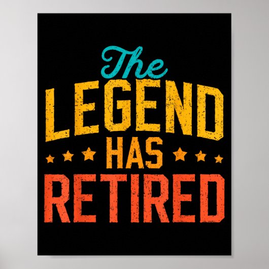 Funny Dad Grandpa Retirement The Legend Has Retire ポスター (正面)