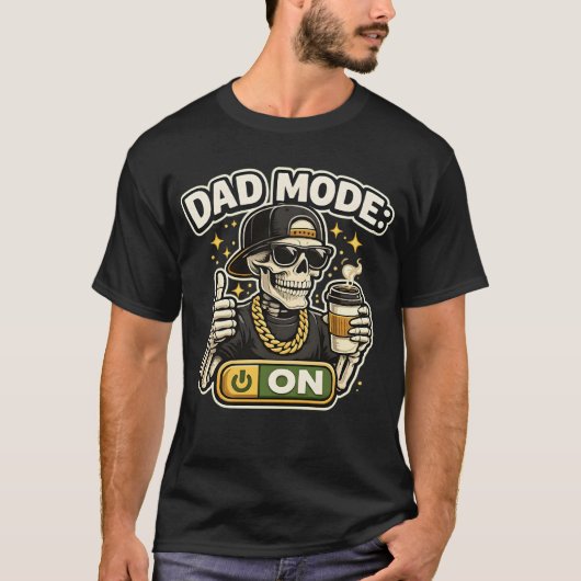 Funny Dad Mode: ON Skeleton with Coffee Graphic - Tシャツ (正面)