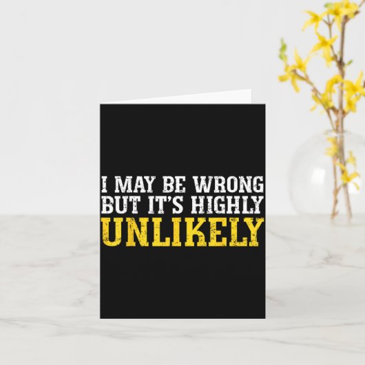 Funny Dad Mom I Might Be Wrong But It's Highly Unl カード (黄色い花)