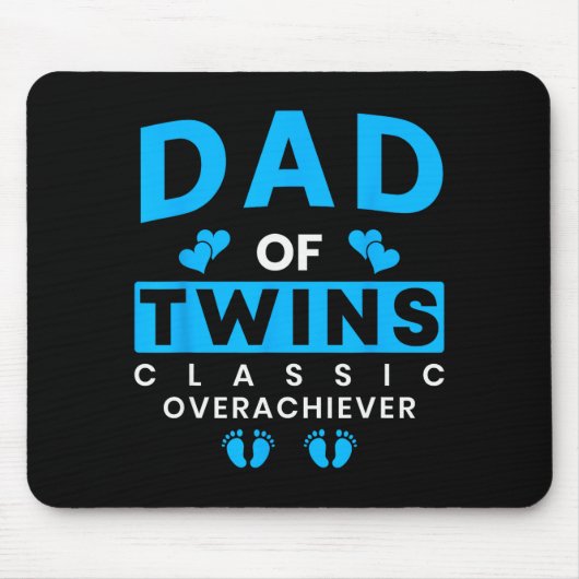 Funny Dad Of Twins Clic Overachiever Twins  マウスパッド (正面)
