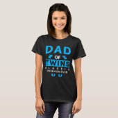 Funny Dad Of Twins Clic Overachiever Twins Tシャツ (正面フル)