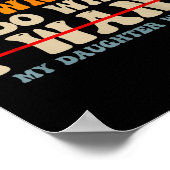 Funny Dad Shirts From Daughter I Do What My Daught ポスター (角)