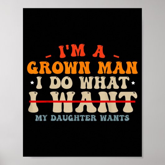 Funny Dad Shirts From Daughter I Do What My Daught ポスター (正面)