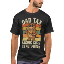 Funny Dad Tax Bear Snack Lover Gift