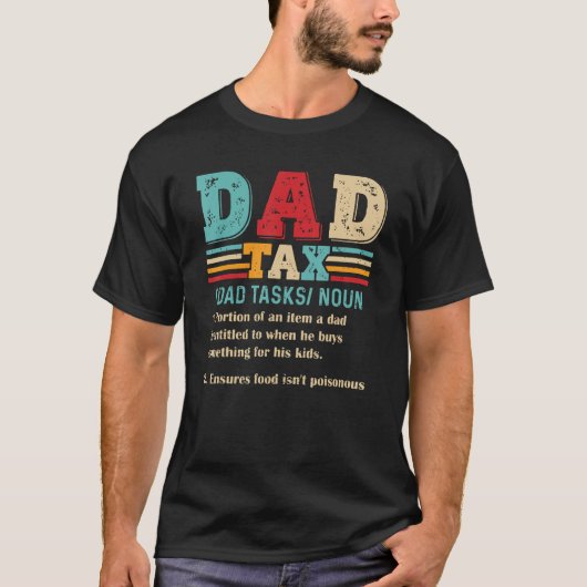 Funny Dad Tax Definition Apparel, Funny Fathers Da Tシャツ (正面)