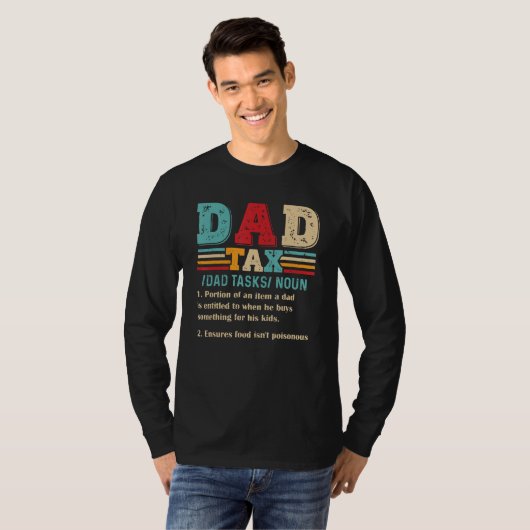Funny Dad Tax Definition Apparel, Funny Fathers Da Tシャツ (正面フル)