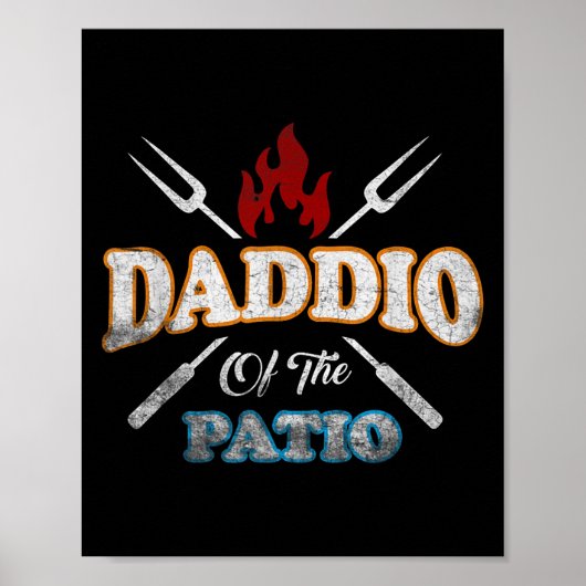 Funny Daddio Of The Patio Fathers Day Bbq Grill Qu ポスター (正面)