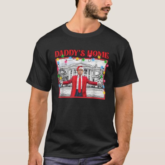Funny Daddy s Home Trump Ugly Christmas Sweater Xm Tシャツ (正面)