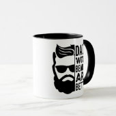 Funny Dads with Beards Quote Black Graphic Mug マグカップ (正面右)