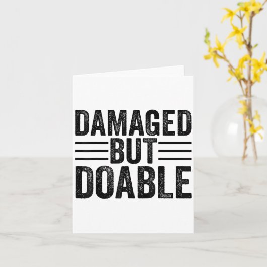 Funny Damaged But Doable Motivational Damaged Wome カード (黄色い花)