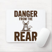 Funny Danger From The Rear, Humor Women Attitude  マウスパッド (マウス)