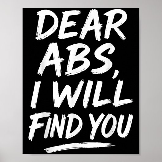 Funny Dear Abs Quote Fitness Lovers And Workout Mo ポスター (正面)
