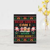 Funny Dear Santa Can I Work From Home Ugly Christm カード (黄色い花)