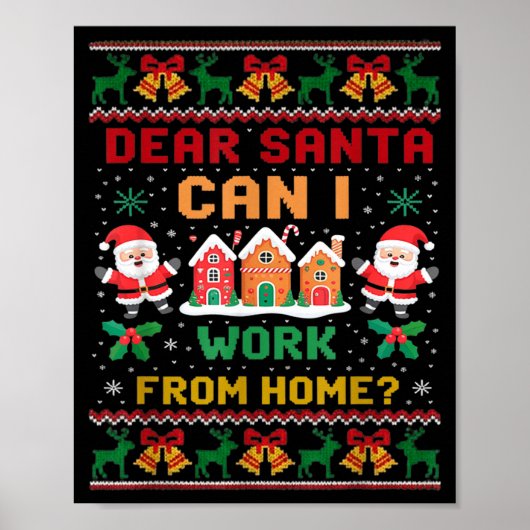 Funny Dear Santa Can I Work From Home Ugly Christm ポスター (正面)
