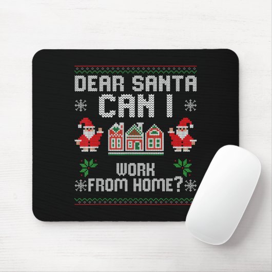 Funny Dear Santa Can I Work From Home Ugly Christm マウスパッド (マウス)