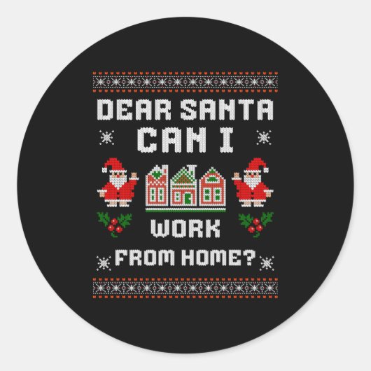 Funny Dear Santa Can I Work From Home Ugly Christm ラウンドシール (正面)