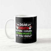 Funny Dear Santa I Can Explain Christmas For Kids コーヒーマグカップ (左)