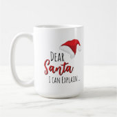 Funny Dear Santa (I can Explain ...) Customizable  コーヒーマグカップ (左)