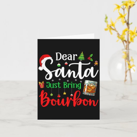 Funny Dear Santa Just Bring Bourbon Christmas Paja カード (黄色い花)