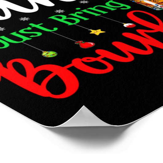 Funny Dear Santa Just Bring Bourbon Christmas Paja ポスター (角)