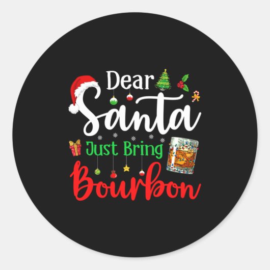 Funny Dear Santa Just Bring Bourbon Christmas Paja ラウンドシール (正面)