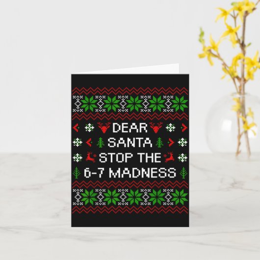 Funny Dear Santa Stop The 67 Madness Ugly Christma カード (黄色い花)