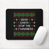 Funny Dear Santa Stop The 67 Madness Ugly Christma マウスパッド (マウス)