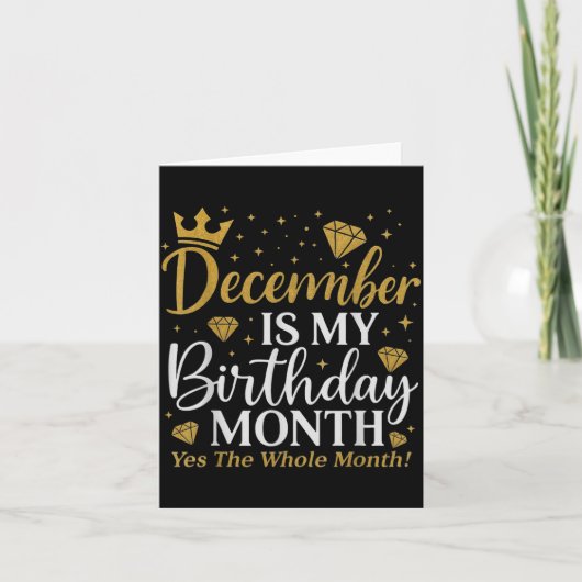Funny December Is My Birthday Yes The Whole Month カード (正面)