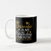 Funny December Is My Birthday Yes The Whole Month コーヒーマグカップ (左)