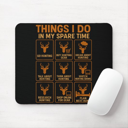 Funny Deer Hunter Things I Do Hunting In My Spare  マウスパッド (マウス)