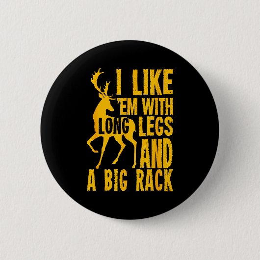 Funny Deer Hunting Quote Gift For Hunters  缶バッジ (正面)