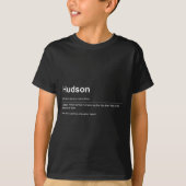 Funny Definition Quote For The Name Hudson _  Tシャツ (正面)
