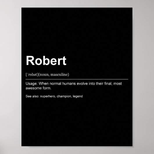 Funny Definition Quote For The Name Robert _  ポスター (正面)
