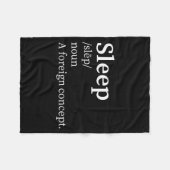 Funny Definition Sleep A Foreign Concept New Paren フリースブランケット (正面(横))