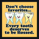 Funny Dental Office Artwork ポスター<br><div class="desc">Cool art prints for the dentist's office. Remind patients to brush and floss with a funny custom kawaii art print for the dental office.  Two happy kawaii art teeth and one sad yellow cracked one remind everyone to brush and floss everyday. Clean teeth are healthy,  happy teeth!</div>