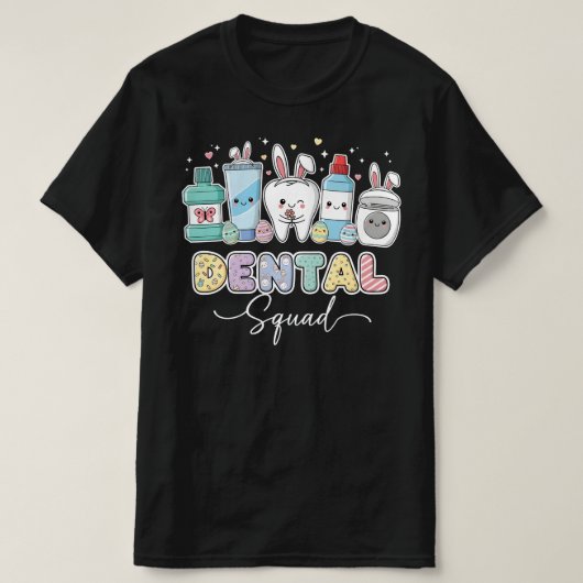 Funny Dental Squad Happy Easter  | Cute Dentist Tシャツ (デザイン正面)
