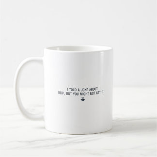 Funny Developer Mug - UDP Joke for Programmers コーヒーマグカップ