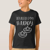 Funny Deviled Egg Daddy  Tシャツ (正面)