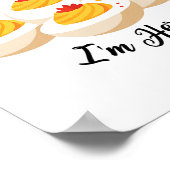 Funny Deviled Eggs You Know Why I'm Here Tee  ポスター (角)